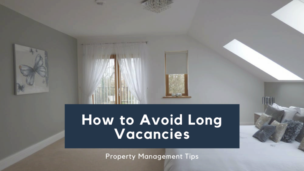 How to Avoid Long Vacancies Property Management Tips