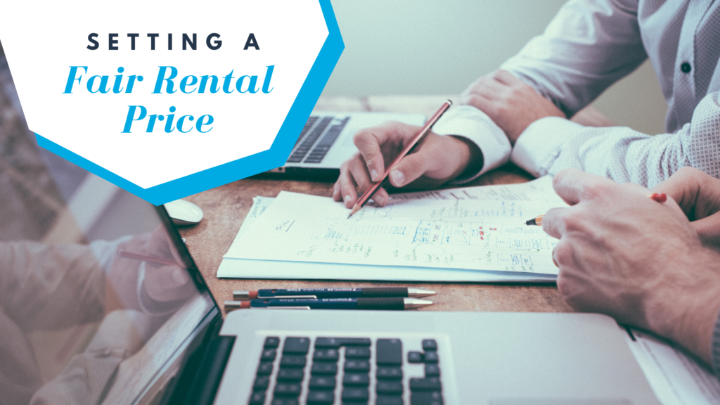 Setting a Fair Rental Price for your Investment Property