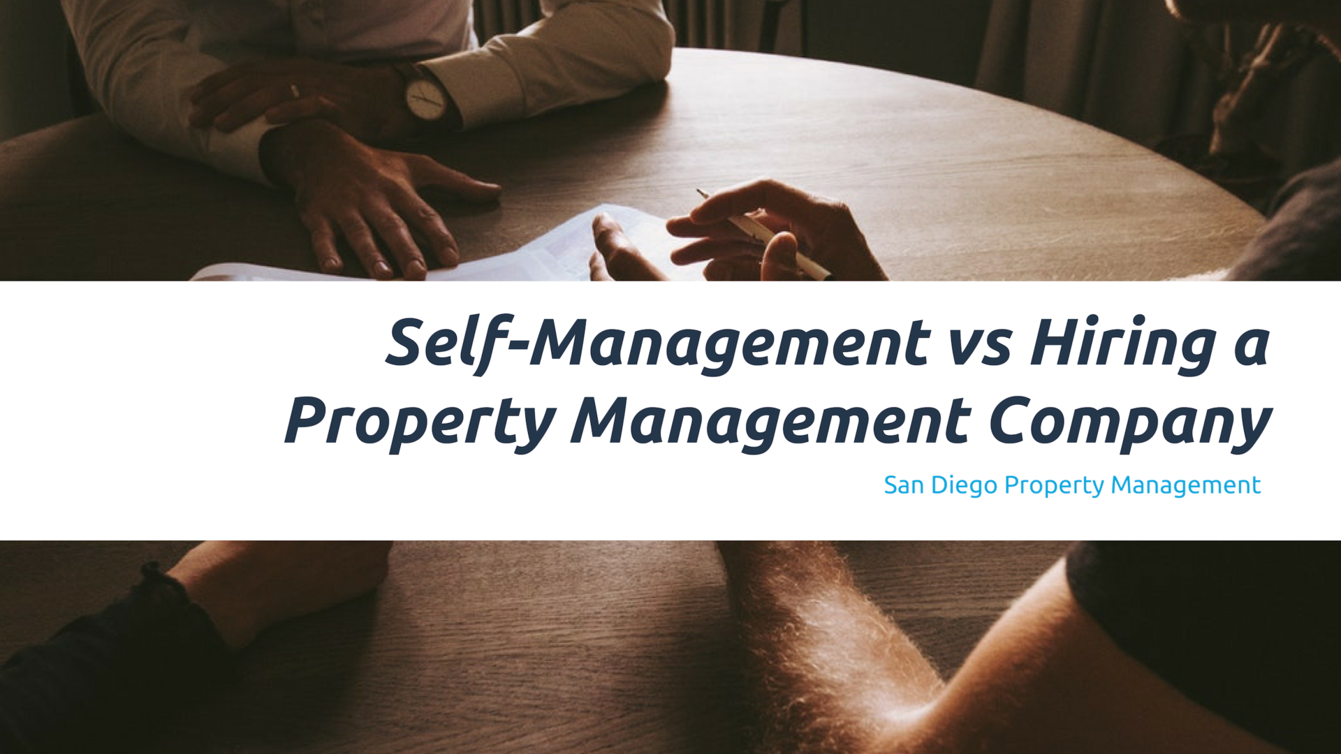 Should You Hire Chula Vista Property Management? Encore Realty