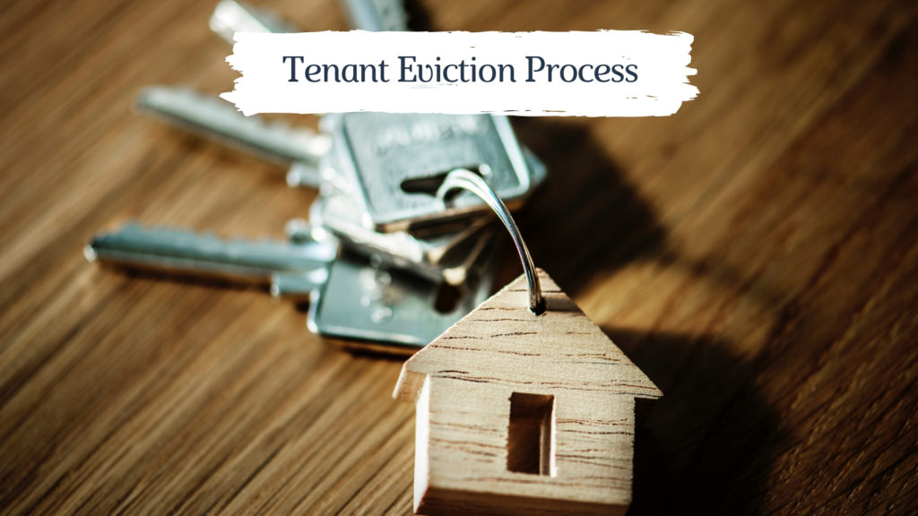 enant Eviction Process Landlord Advice