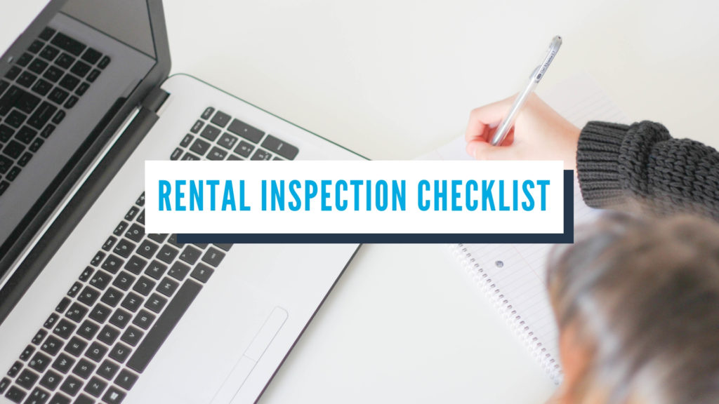 Rental Inspection Checklist - What to Look for When Inspecting Your Property