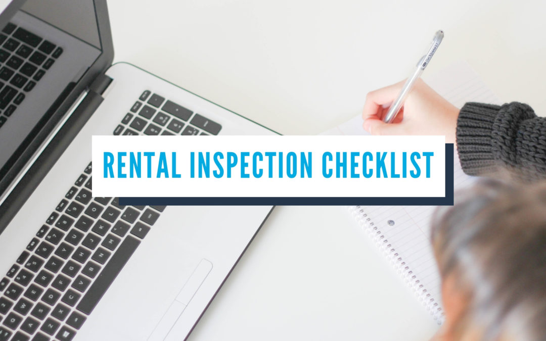 Rental Inspection Checklist – What to Look for When Inspecting Your Chula Vista Property