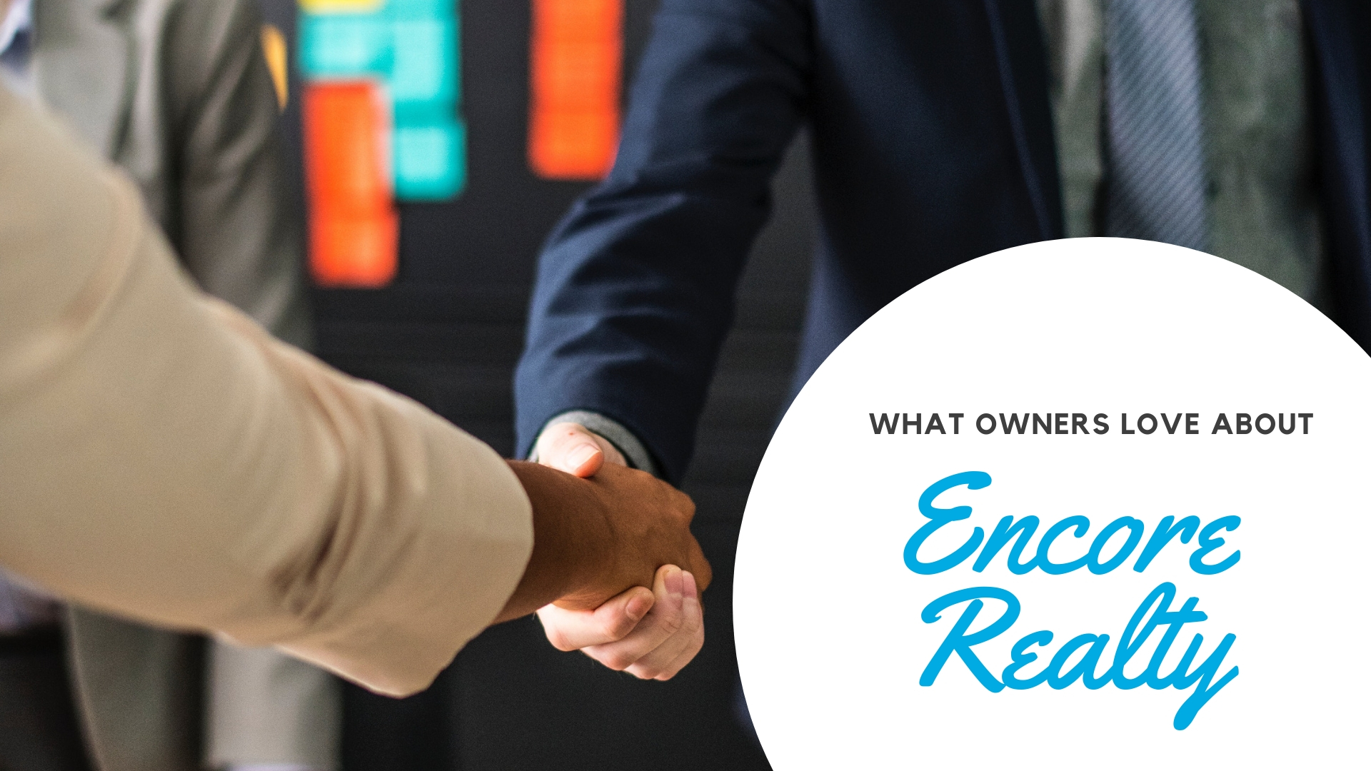 Why Bonita Owners Love Encore Realty