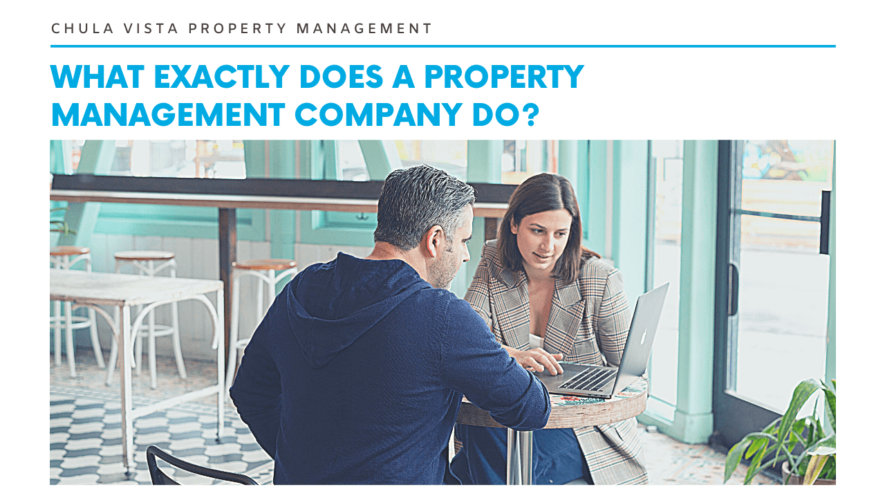 What Exactly Does a Chula Vista Property Management Company Do? - Article Banner
