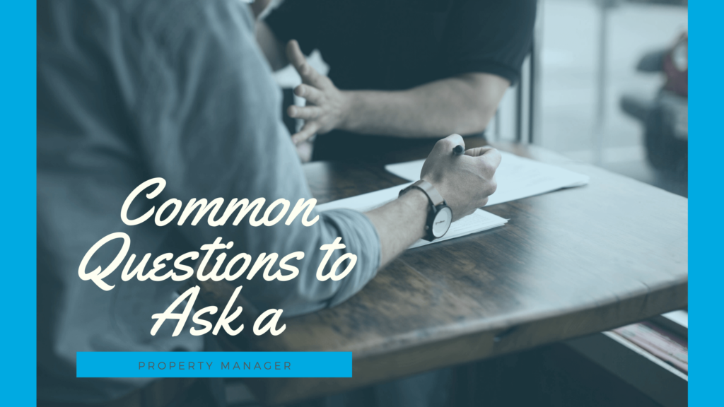 Common Questions to Ask a Chula Vista Property Manager - article banner