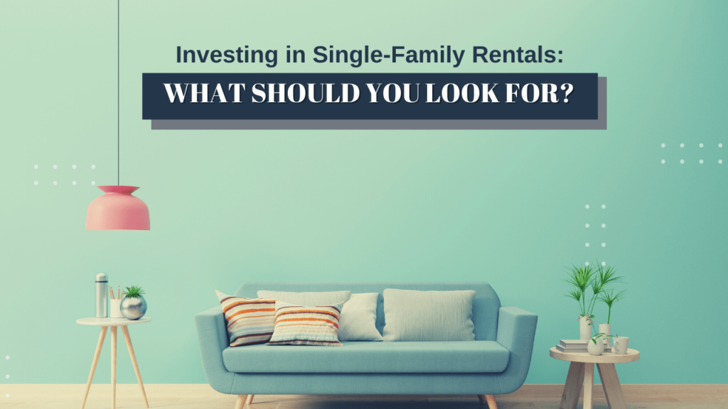 Investing in Chula Vista Single-Family Rentals: What Should You Look For? - Article Banner
