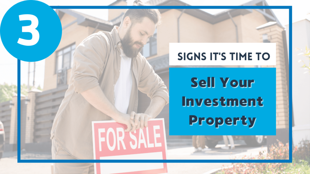 3 Signs It's Time to Sell Your Chula Vista Investment Property - Article Banner